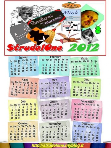 calendario 2012, 2012, anno nuovo, auguri, strudelone, andrea fiore
